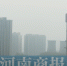 昨天郑州一直“灰蒙蒙”的 主要是雾气惹的祸 - 河南一百度