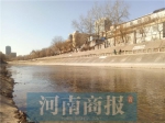 郑州金水河颜值突然提升，市民：更换了水源配方?真相是…… - 河南一百度