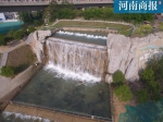 飞流直下“三千尺”！恢复注水后的郑州金水河，美成一幅山水画 - 河南一百度