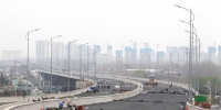 快了！郑州市“大四环”高架主线已基本贯通，多个路段桥梁主线施工月底完成 - 河南一百度